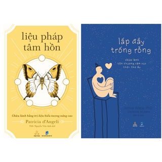 Combo sách Liệu Pháp Tâm Hồn - Chữa Lành Bằng Trị Liệu Biểu Tượng; Lấp Đầy Trống Rỗng - Chữa Lành Tổn Thương Cảm Xúc