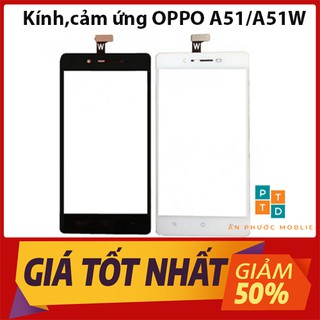 Kính,cảm ứng OPPO A51/A51W
