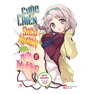 Sách Cuộc Chiến Siêu Nhiên Giữa Đời Thường (Tập 2)