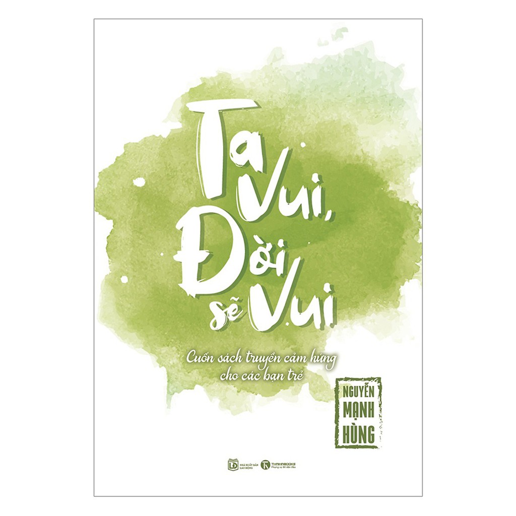 Sách - Ta Vui Đời Sẽ Vui
