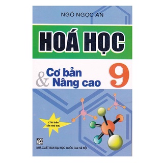 Sách - Hóa Học Cơ Bản Và Nâng Cao Lớp 9