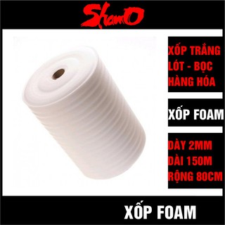[Cuộn 150m x 80cm] Xốp trắng 2mm lót bọc và chống sốc hàng hóa, tránh va đập đồ thủy tinh, gốm sứ, bình hoa