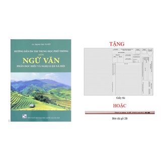 Sách - Hướng dẫn ôn thi Trung Học Phổ Thông Môn Ngữ Văn phần đọc hiểu và nghị luận xã hội