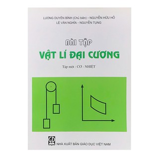 Sách - Bài Tập Vật Lí Đại Cương - Tập 1 Cơ - Nhiệt