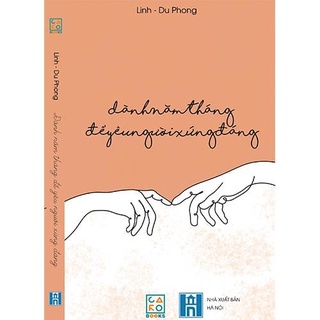 Sách - Dành năm tháng để yêu người xứng đáng - Linh - Du Phong