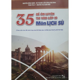 Sách - 35 Đề ôn luyện thi vào lớp 10 môn Lịch Sử