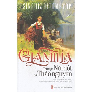 Sách - Giammilia - Truyện Núi Đồi Và Thảo Nguyên