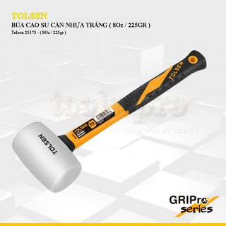 Búa Cao Su Trắng (8Oz/225gr) Tolsen 25173 - Hàng xuất khẩu Châu Âu dienmayvn