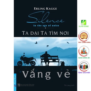 Sách - Ta Dại Ta Tìm Nơi Vắng Vẻ - First News