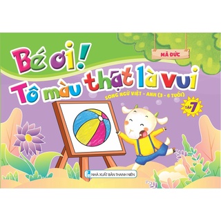 Sách - Bé ơi tô màu thật là vui - Song ngữ Việt Anh tập 7 [NDBOOKS]