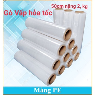 MÀNG PE (NẶNG 2KG, KHỔ 50CM), MÀNG CHÍT, MÀNG ĐÓNG GÓI HÀNG LOẠI TỐT