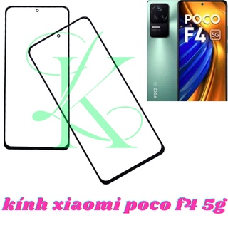 Mặt kính xiaomi poco f4 ( mặt kính thay cho Xiaomi Poco F4 5g )