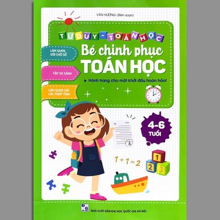 Sách Tư duy toán học bé chinh phục toán học
