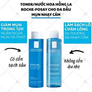 TONER/NƯỚC HOA HỒNG LA ROCHE-POSAY CHO DA DẦU MỤN NHẠY CẢM