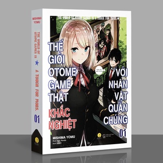 Sách - Thế Giới Otomegame Thật Khắc Nghiệt Với Nhân Vật Quần Chúng (Tập 1) [SkyBooks]