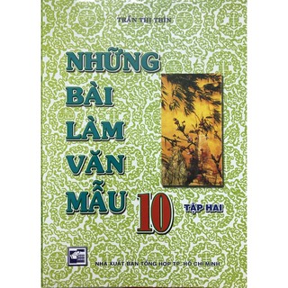 Sách - Những Bài Làm Văn Mẫu Lớp 10 (tập 2)