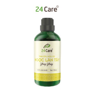 Tinh dầu Ngọc Lan Tây 24Care - tập trung tinh thần,se khít lỗ chân lông, giảm đau 100ml