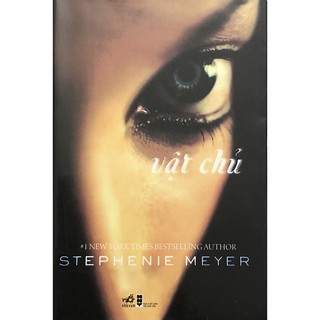 Sách - Vật Chủ ( Stephenie Meyler )