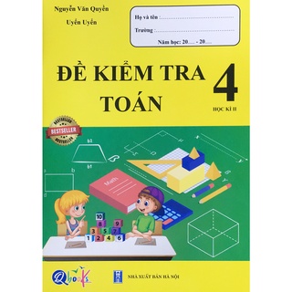 Sách – Qbooks Đề kiểm tra Toán 4 - Học kì II
