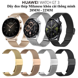 [Huawei GT 3] Dây đeo thép lưới Milanese khoái cài đồng hồ Huawei Watch GT3