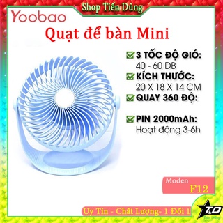 Quạt Mini Để Bàn Tích Điện Yoobao F12 Pin 2000mAh, Xoay 360 độ, 3 Chế Độ Gió, 3 Màu Lựa Chọn