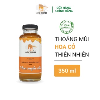 [350ml] Mật Ong Hoa Xuyến Chi Nguyên Chất Mon Cherie Honey Thoảng Vị Hoa Cỏ Thiên Nhiên 490g