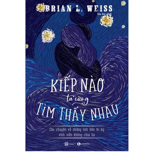 Sách - Kiếp Nào Ta Cũng Tìm Thấy Nhau
