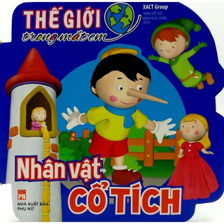 Sách: Thế Giới Trong Mắt Em - Nhân Vật Cổ Tích - bìa cứng