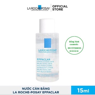 Nước cân bằng La Roche Posay Effaclar toner 15ml
