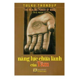 Sách - Năng Lực Chữa Lành Của Tâm