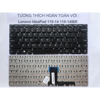 Bàn phím Laptop Lenovo IdeaPad 110-14 110-14IBR Hàng Mới 100% Bảo hành Toàn Quốc 12 Tháng