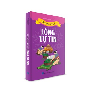 Sách thiếu nhi - Truyện kể về Lòng Tự Tin