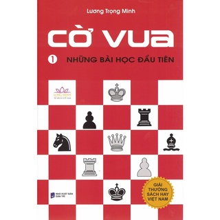 Sách - Cờ Vua 1 - Những Bài Học Đầu Tiên