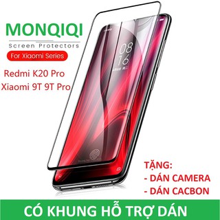 Redmi K20/ Mi9T/ K30/ K30 Pro/ Note9s Cường Lực MONQIQI Full Màn (Có Khung Dán, Dán Camera, Dán Cacbon)