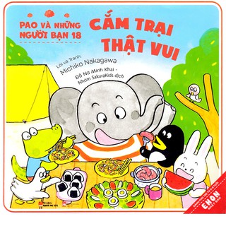 Sách Ehon Pao Và Những Người Bạn 18 – Cắm Trại Thật Vui