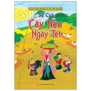 Sách - Kho Tàng Truyện Cổ Tích Việt Nam – Cây Nêu Ngày Tết