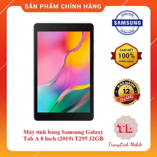 [SALE SỐC] Máy tính bảng Samsung Galaxy Tab A 8 Inch (2019) T295 32GB - Hàng Chính Hãng