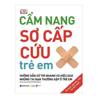 Sách Cẩm Nang Sơ Cấp Cứu Trẻ Em