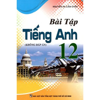 Sách - Bài Tập Tiếng Anh Lớp 12