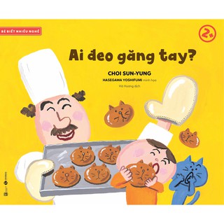 Sách - Ai Đeo Gang Tay? 2+