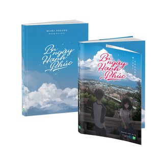 Sách Ba Ngày Hạnh Phúc (Light Novel)