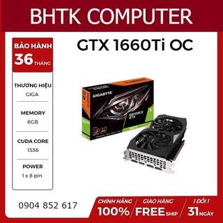 [GIÁ TỐT] Card màn hình VGA GIGABYTE GTX 1660Ti 6G OC 2 FAN (GV-N166TOC-6GD) HÀNG CHÍNH HÃNG BẢO HÀNH 3 NĂM