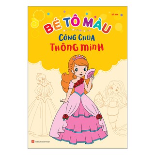 Sách Bé Tô Màu - Công Chúa Thông Minh