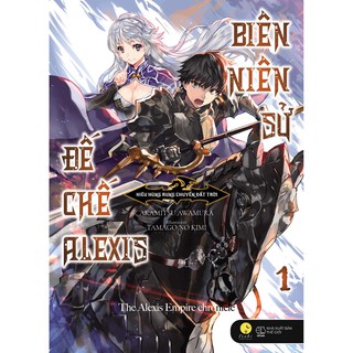 Sách - Biên Niên Sử Đế Chế Alexis - Tập 1 đến 8 (Tuỳ chọn)