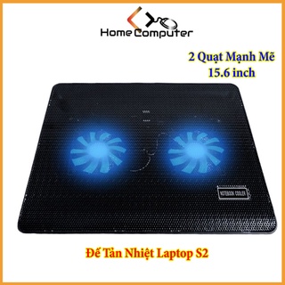 Đế Tản Nhiệt Laptop S2 - 15.6 inch - 2 Quạt Mạnh Mẽ, Thiết Kế Đẹp, Bền, Chắc