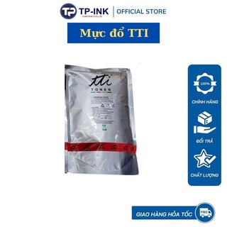 Mực đổ photo,Mực túi photo TTI 1kg cho các dòng máy photo Toshiba, Ricoh trọng lượng 1000gram