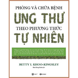 Sách - Phòng Và Chữa Bệnh Ung Thư Theo Phương Thức Tự Nhiên