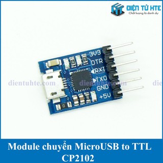 Mạch chuyển đổi MicroUsb sang TTL chip CP2102 [HTE Quy Nhơn CN2]
