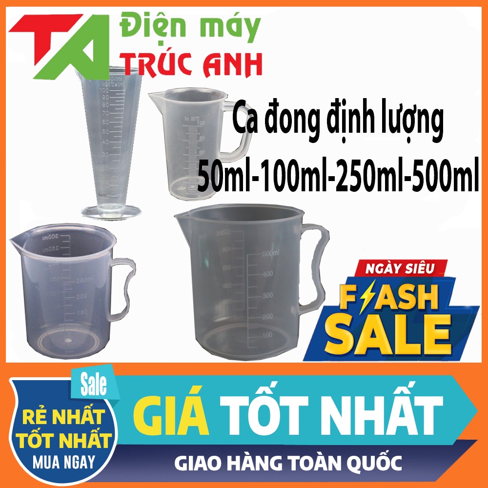 Ca đong 100ml - 250ml - 500ml