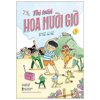 Sách - Thị Trấn Hoa Mười Giờ - Tập 1